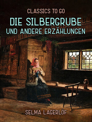cover image of Die Silbergrube und andere Erzählungen